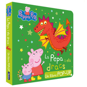 PEPPA PIG POP-UP. PEPA I ELS DRACS, LA