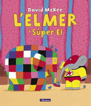 ELMER I EL SUPER EL, L'