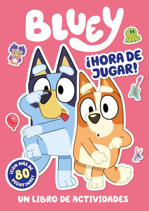 BLUEY ACTIVIDADES. HORA DE JUGAR