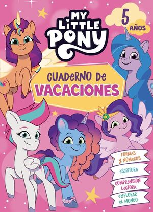 MY LITTLE PONY. CUADERNO DE VACACIONES 2