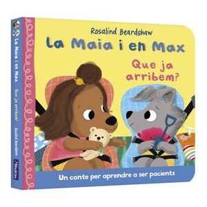 LA MAIA I EN MAX - QUE JA ARRIBEM?