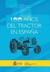 100 AÑOS DEL TRACTOR EN ESPAÑA