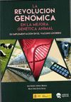 LA REVOLUCIÓN GENÓMICA EN LA MEJORA GENETICA ANIMAL