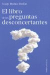 EL LIBRO DE LAS PREGUNTAS DESCONCERTANTES