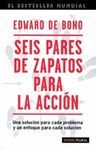 SEIS PARES DE ZAPATOS PARA LA ACCIÓN