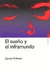 EL SUEÑO Y EL INFRAMUNDO