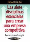 LAS SIETE DISCIPLINAS ESENCIALES PARA CREAR UNA EMPRESA COMPETITIVA