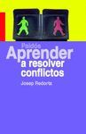 APRENDER A RESOLVER CONFLICTOS