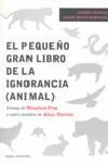 EL PEQUEÑO GRAN LIBRO DE LA IGNORANCIA (ANIMAL)