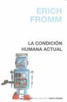 LA CONDICION HUMANA ACTUAL