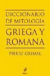 DICCIONARIO DE MITOLOGÍA GRIEGA Y ROMANA