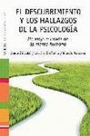 EL DESCUBRIMIENTO Y LOS HALLAZGOS DE LA PSICOLOGIA