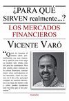 PARA QUÉ SIRVEN LOS MERCADOS FINANCIEROS