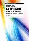 LA ENTREVISTA MOTIVACIONAL. 3ª. EDICIÓN