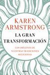 LA GRAN TRANSFORMACION