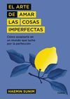 EL ARTE DE AMAR LAS COSAS IMPERFECTAS