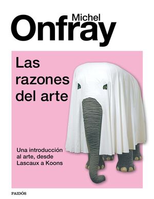 LAS RAZONES DEL ARTE