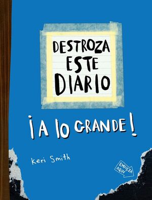 DESTROZA ESTE DIARIO. A LO GRANDE