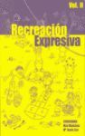 RECREACIÓN EXPRESIVA VOL II