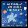 LA ESTRELLA QUE QUERÍA SER COMETA