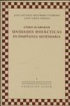 CÓMO ELABORAR UNIDADES DIDÁCTICAS EN ENSEÑANZA SECUNDARIA
