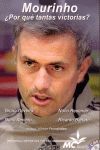 MOURINHO.POR QUE TANTAS VICTORIAS?