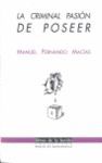LA CRIMINAL PASIÓN DE POSEER