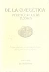 DE LA CINEGETICA PERROS CABALLOS Y DIOSES