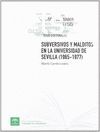 SUBVERSIVOS Y MALDITOS EN LA UNIVERSIDAD DE SEVILLA (1965-1977)