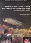 MANUAL DE METODOS DE CENSO Y MUESTREO PECES CONTIN