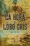 LA HORA DEL LOBO GRIS