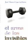 EL ARMA DE LOS INVISIBLES