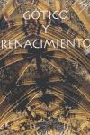 GÓTICO Y RENACIMIENTO