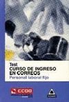 CURSO DE INGRESO EN CORREOS, PERSONAL LABORAL FIJO. TEST