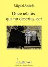 ONCE RELATOS QUE NO DEBERÍAS LEER