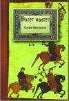 PATER NOSTER