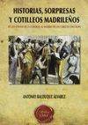 HISTORIAS, SORPRESAS Y COTILLEOS MADRILEÑOS