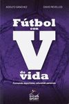 FÚTBOL CON V DE VIDA