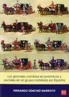 LOS GRANDES CAMBIOS ECONOMICOS Y SOCIALES EN EL GRUPO