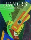 JUAN GRIS, LA PASION POR EL CUBISMO