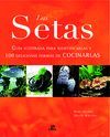 LAS SETAS. GUIA ILUSTRADA PARA IDENTIFICARLAS Y 10