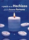 EL PACK DE LOS HECHIZOS PARA LA BUENA FORTUNA