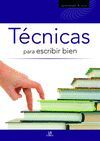 TÉCNICAS PARA ESCRIBIR BIEN