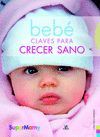 BEBE CLAVES PARA CERCER SANO