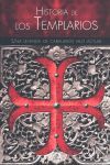 HISTORIA DE LOS TEMPLARIOS. UNA LEYENDA CABALLEROS ACTUAL