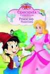 CENICIENTA / PINOCHO