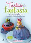 TARTAS DE FANTASIA PARA NIÑOS