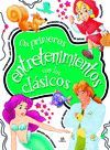 MIS PRIMEROS ENTRETENIMIENTOS CON LOS CLÁSICOS