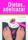 DIETAS PARA ADELGAZAR COMIENDO SANO