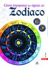 CÓMO INTERPRETAR LOS SIGNOS DEL ZODIACO